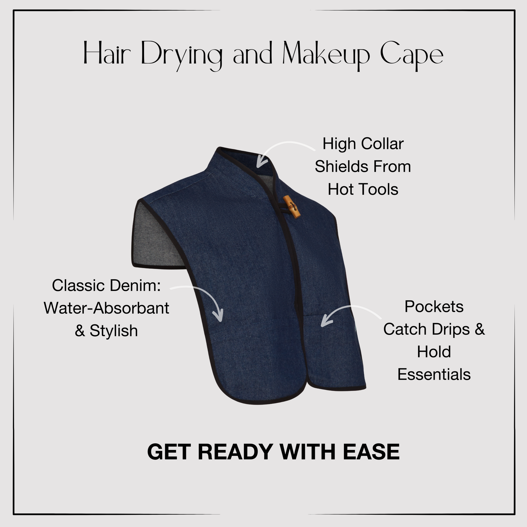 Denim hair and makeup cape features